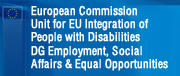 European Commission Unit for EU Integration of People with Disabilities DG Employment, Social Affairs & Equal Opportunities 